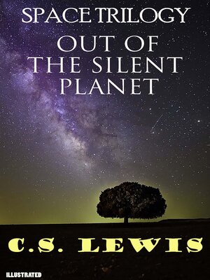 cover image of Out of the Silent Planet